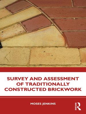 cover image of Survey and Assessment of Traditionally Constructed Brickwork